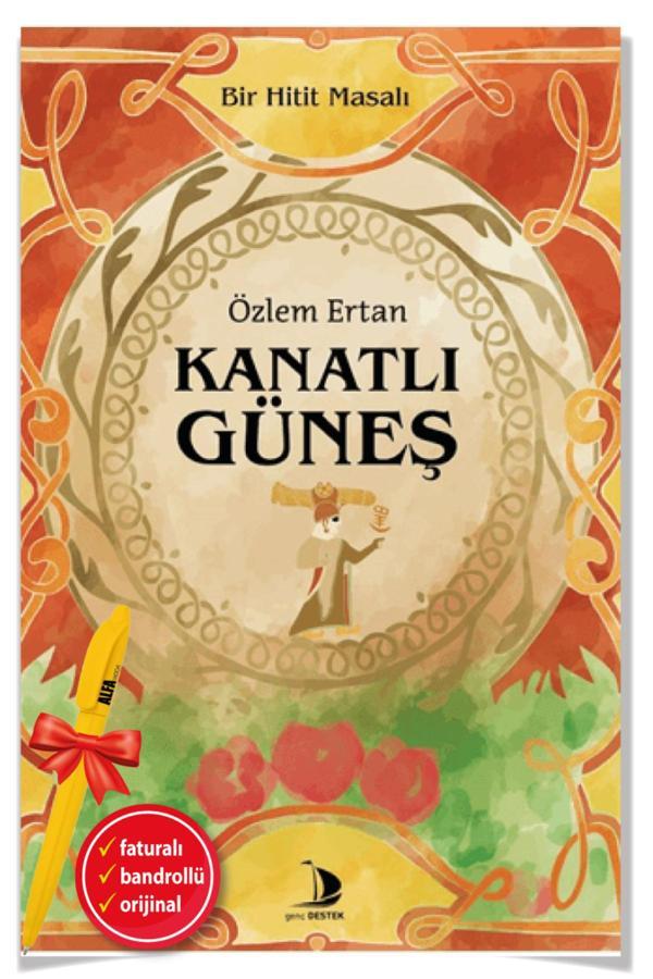 Alfa Moda Kalem + Kanatlı Güneş Bir Hitit Masalı / Özlem Ertan - Fantastik - Destek Yayınları - Destek Yayınları - Image 1