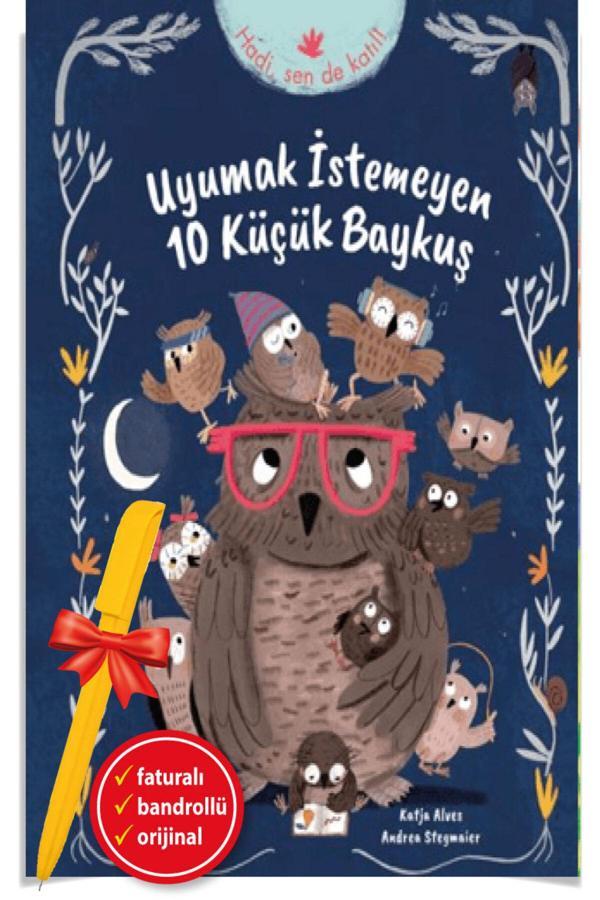 Alfa Kalem + Uyumak İstemeyen 10 Küçük Baykuş(Yeni)Çocuk-İş Bankası Kitap-Katja Alves - İş Bankası Kültür Yayınları - Image 1