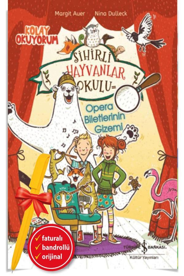 Alfa Kalem + Sihirli Hayvanlar Okulu-Opera Biletlerinin Gizemi(Yeni)Çocuk Öykü-İş Kitap-Margit Auer - İş Bankası Kültür Yayınları - Image 1