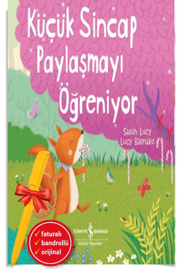 Alfa Kalem + Küçük Sincap Paylaşmayı Öğreniyor(Yeni)Çocuk Roman-Öykü-İş Bankası Kitap-Sarah Lucy - İş Bankası Kültür Yayınları - Image 1