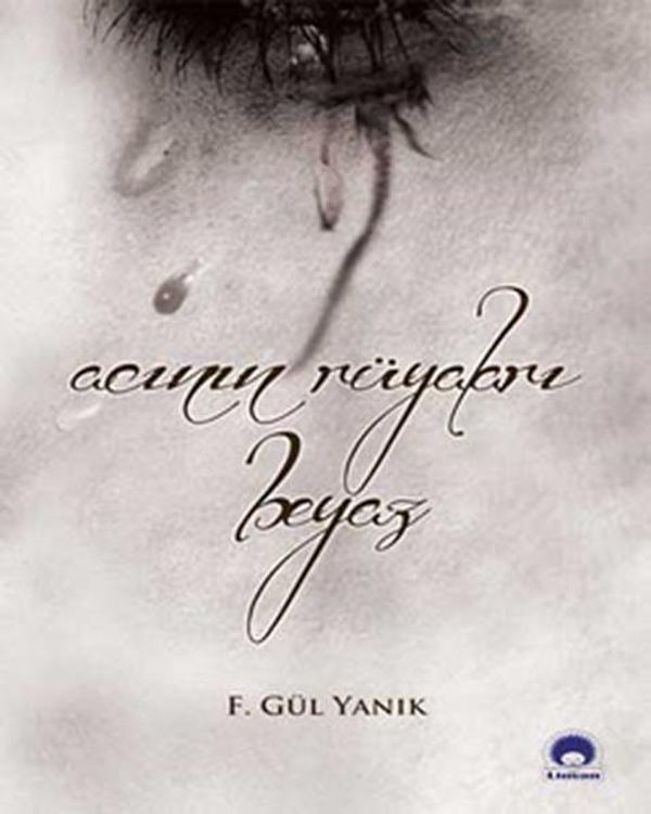 Acının Rüyaları Beyaz - Liman Yayınları - Image 1
