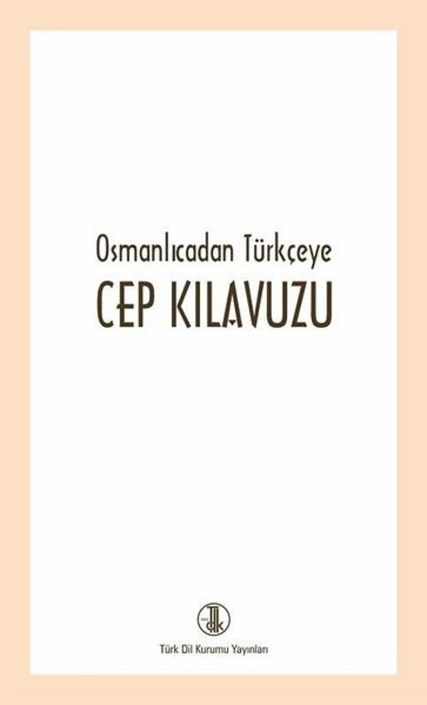 Osmanlıcadan Türkçeye Cep Kılavuzu - Türk Dil Kurumu Yayınları - Image 1
