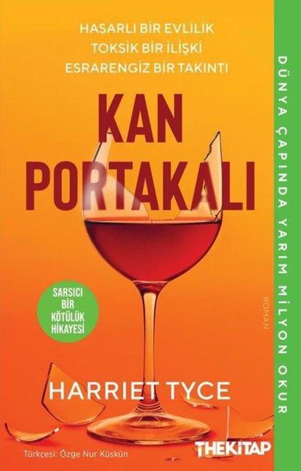 Kan Portakalı: Hasarlı Bir Evlilik Toksik Bir İlişki Esrarengiz Bir Takıntı - Sarsıcı Bir Kötülük Hi - The Kitap - Image 1