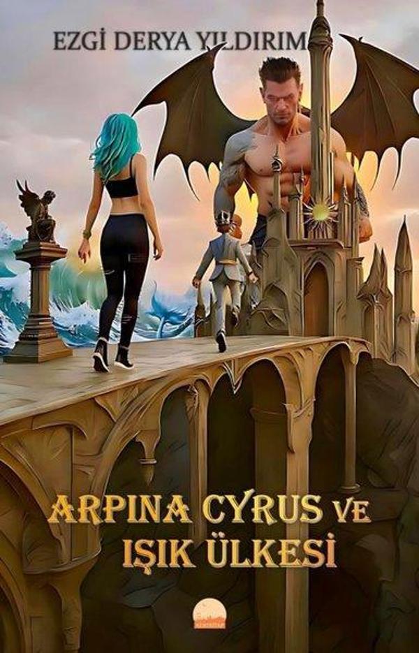 Arpina Cyrus ve Işık Ülkesi - Kent Kitap - Image 1