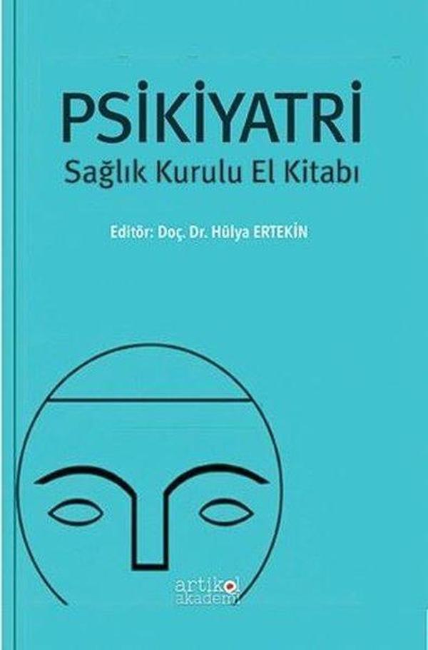 Psikiyatri-Sağlık Kurulu El Kitabı - Artikel Akademi - Image 1