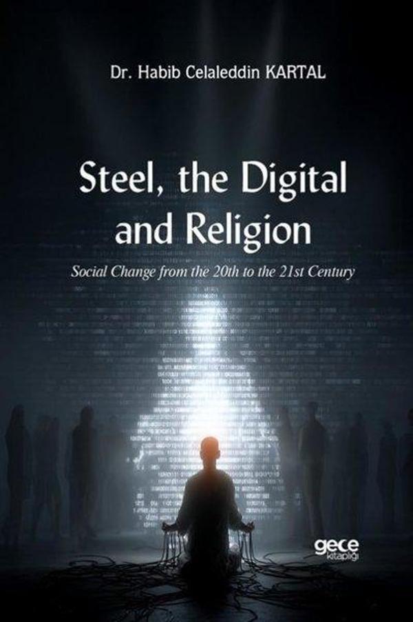 Steel the Digital and Religion - Social Change from the 20th to the 21st Century - Gece Kitaplığı - Image 1