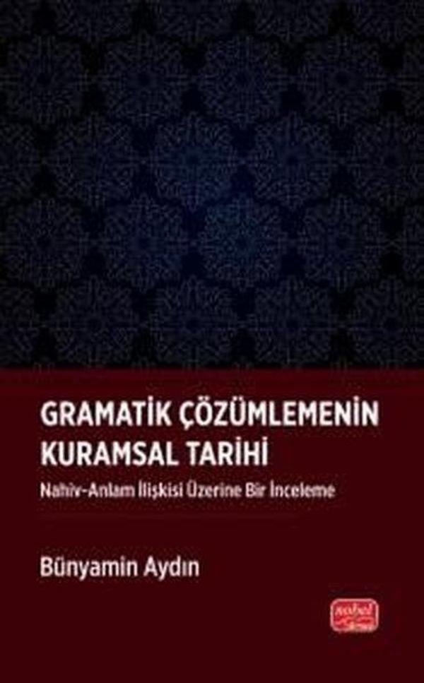 Gramatik Çözümlemenin Kuramsal Tarihi - Nobel Bilimsel Eserler - Image 1