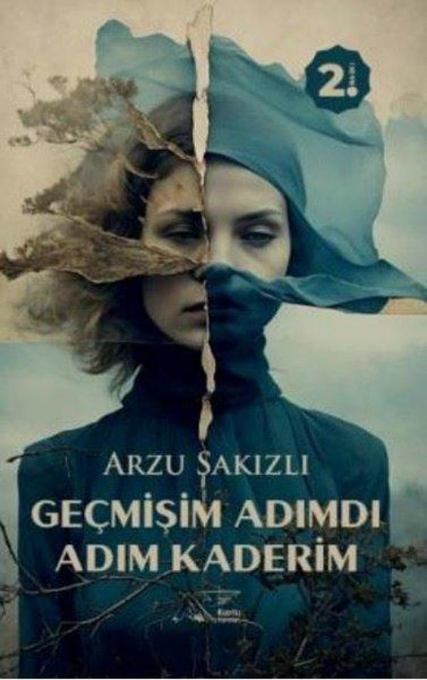 Geçmişim Adımdı Adım Kaderim - Kuytu Yayınları - Image 1