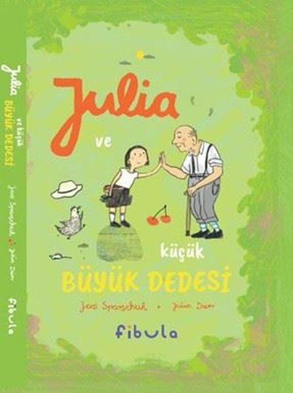 Julia ve Küçük Büyük Dedesi - Fibula Yayıncılık - Image 1