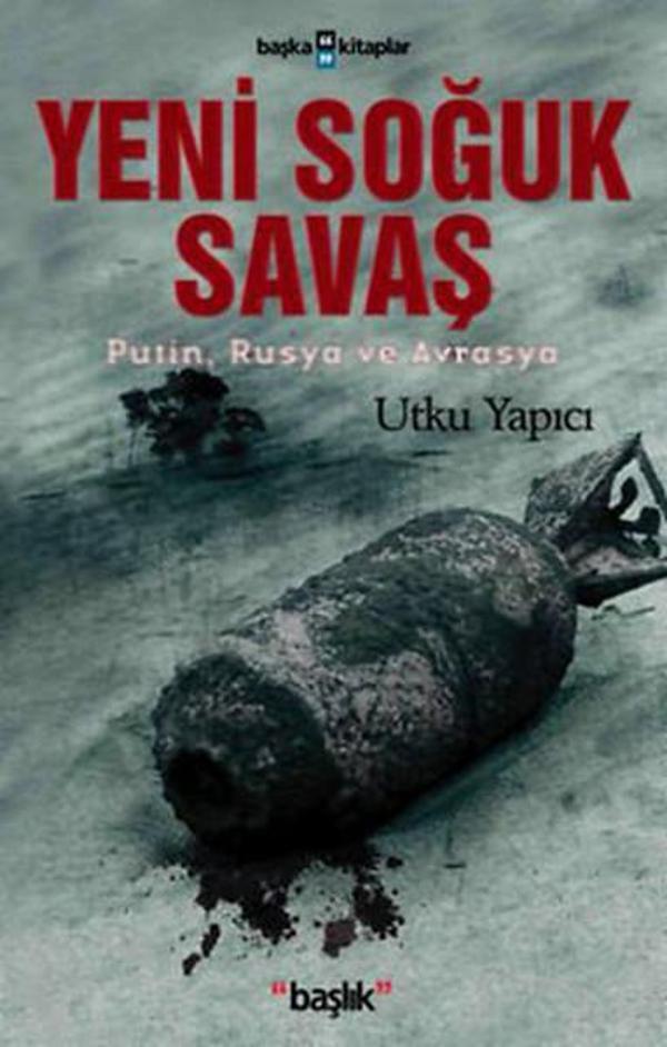 Yeni Soğuk Savaş - Başlık Yayınları - Image 1