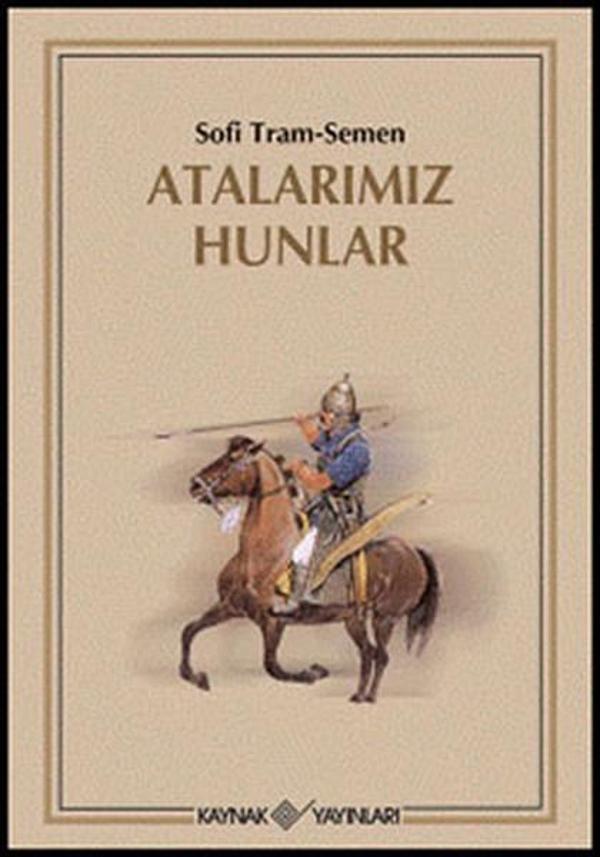 Atalarımız Hunlar - Kaynak Yayınları - Image 1