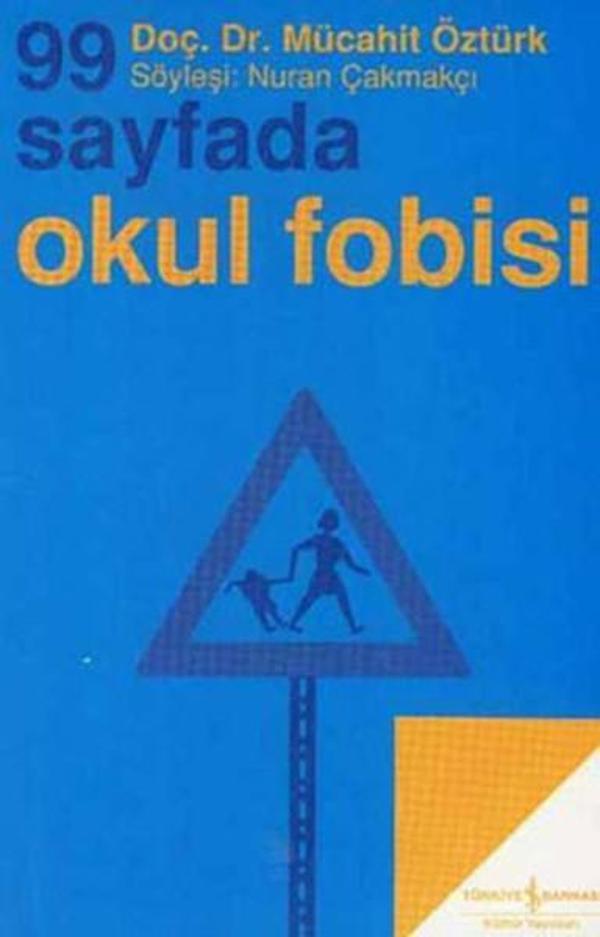 99 Sayfada Okul Fobisi - İş Bankası Kültür Yayınları - Image 1