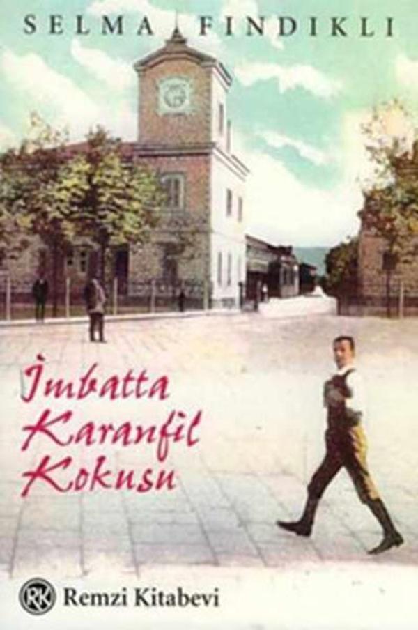 İmbatta Karanfil Kokusu - Remzi Kitabevi - Image 1