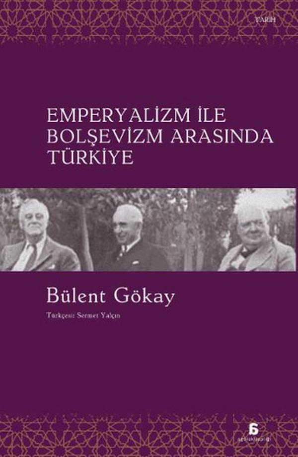 Emperyalizm ile Bolşevizm Arasında Türkiye - Agora Kitaplığı - Image 1
