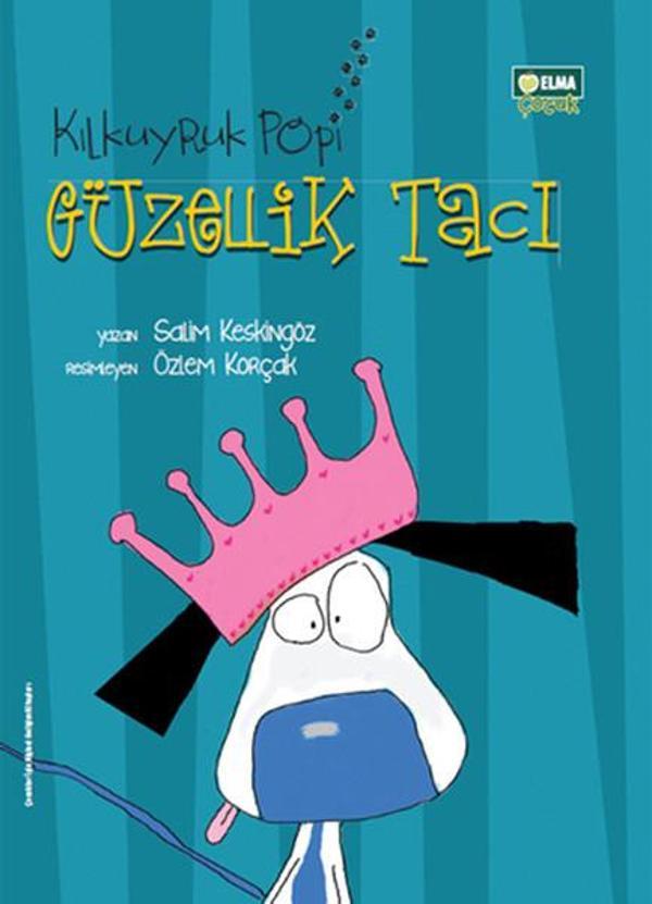 Kılkuyruk Popi - Güzellik Tacı - Elma Yayınevi - Image 1