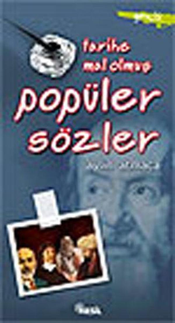 Tarihe Mal Olmuş Popüler Sözler - Nesil Yayınları - Image 1