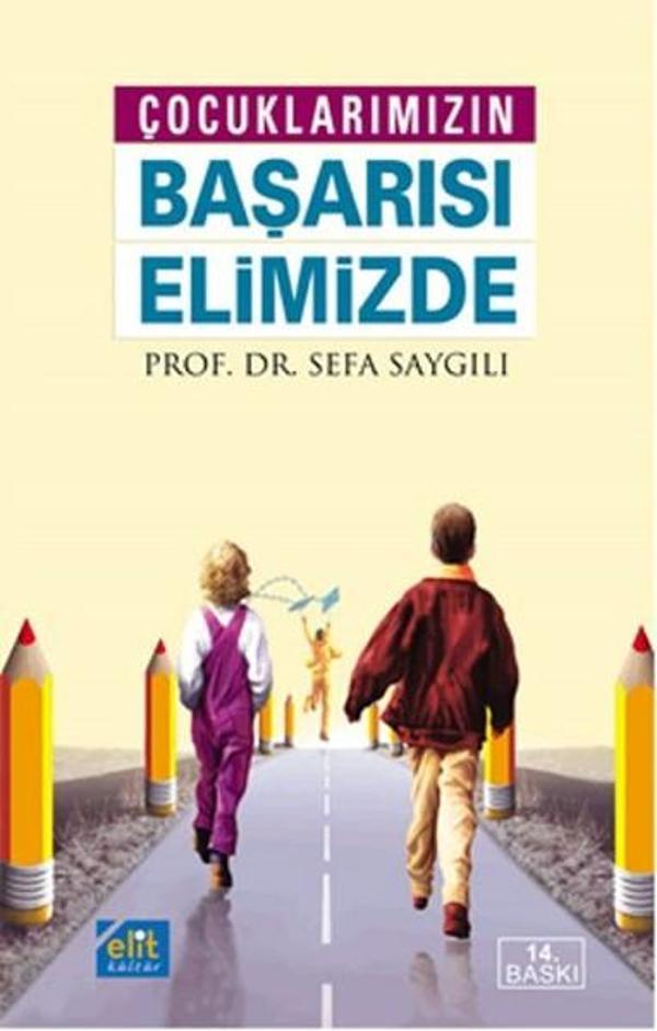 Çocuklarımızın Başarısı Elimizde - Elit Kültür - Image 1
