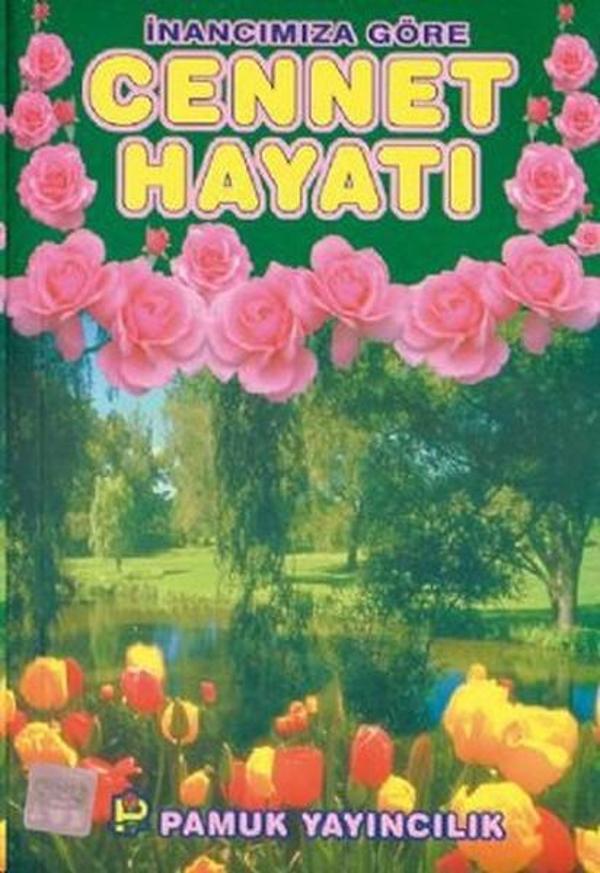 İnancımıza Göre Cennet Hayatı (Kıyamet-012/P16) - Pamuk Yayıncılık - Image 1