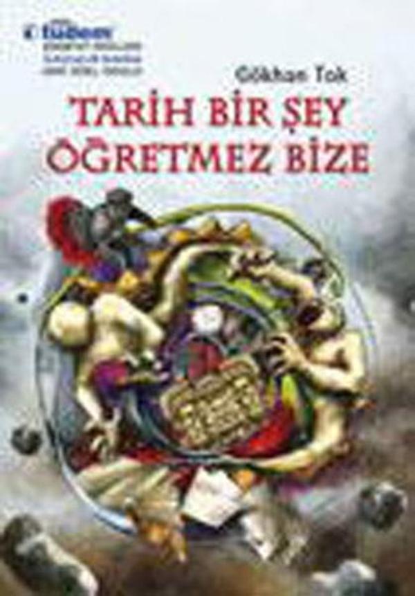 Tarih Bir Şey Öğretmez Bize - Tudem Yayınları - Image 1
