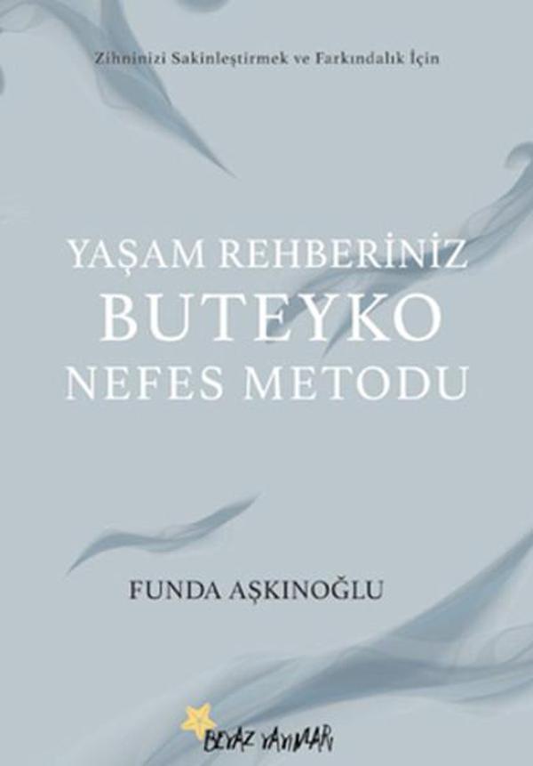 Yaşam Rehberiniz Buteyko Nefes Metodu - Beyaz Yayınları - Image 1