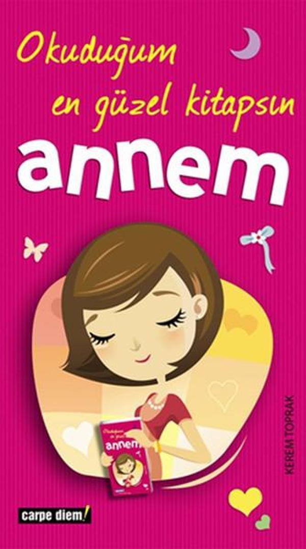 Okuduğum En Güzel Kitapsın Annem - Carpediem Kitap - Image 1