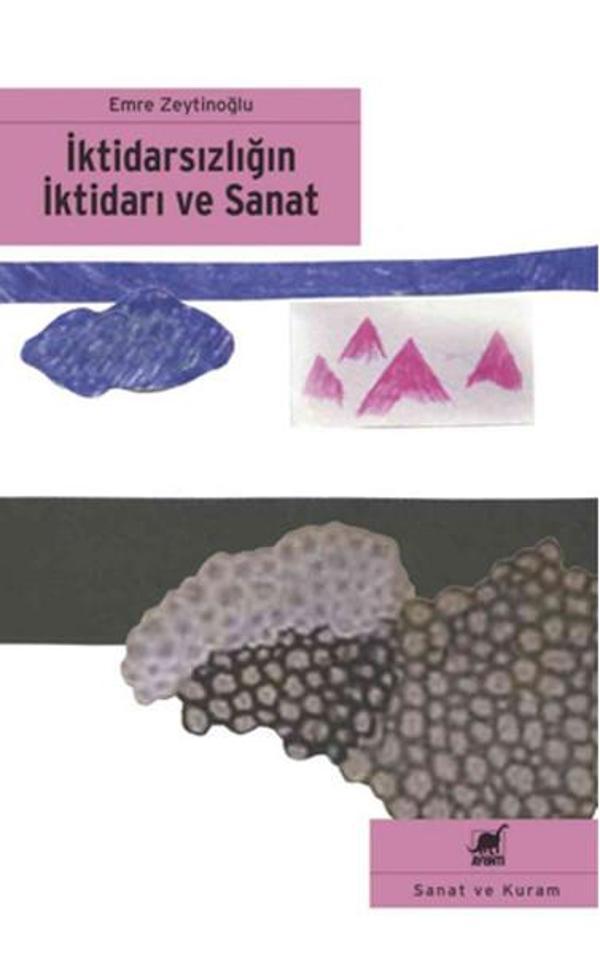 İktidarsızlığın İktidarı ve Sanat - Ayrıntı Yayınları - Image 1