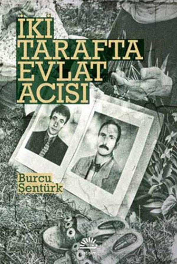 İki Tarafta Evlat Acısı - İletişim Yayınları - Image 1