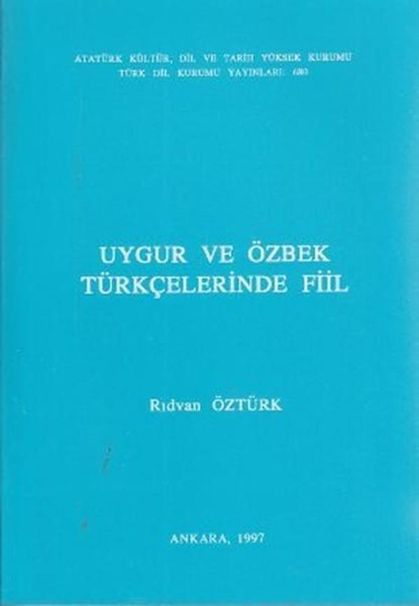 Uygur ve Özbek Türkçelerinde Fiil - Türk Dil Kurumu Yayınları - Image 1