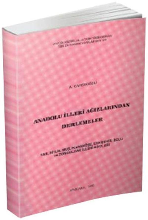 Anadolu İlleri Ağızlarından Derlemeler - Türk Dil Kurumu Yayınları - Image 1