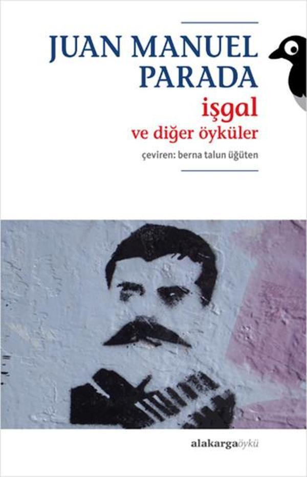 İşgal ve Diğer Öyküler - Alakarga - Image 1