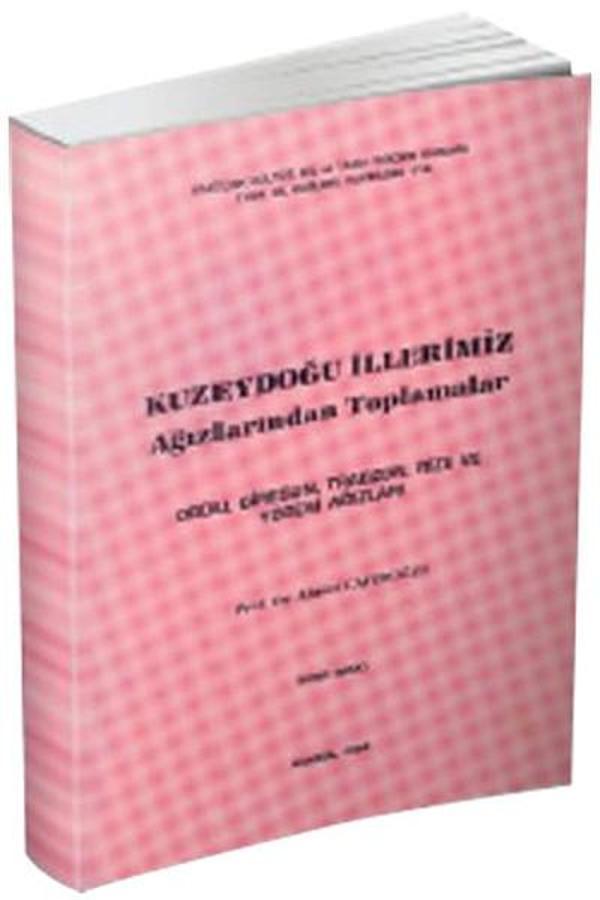 Kuzeydoğu İllerimiz Ağızlarından Toplamalar - Türk Dil Kurumu Yayınları - Image 1