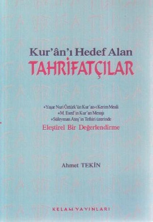 Kur'an'ı Hedef Alan Tahrifatçılar - Kelam - Image 1
