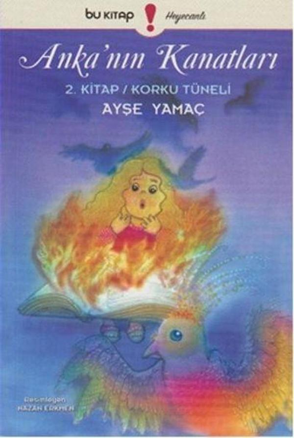 Ankanın Kanatları 2. Kitap-Korku Tüneli - Bu Yayınevi - Image 1