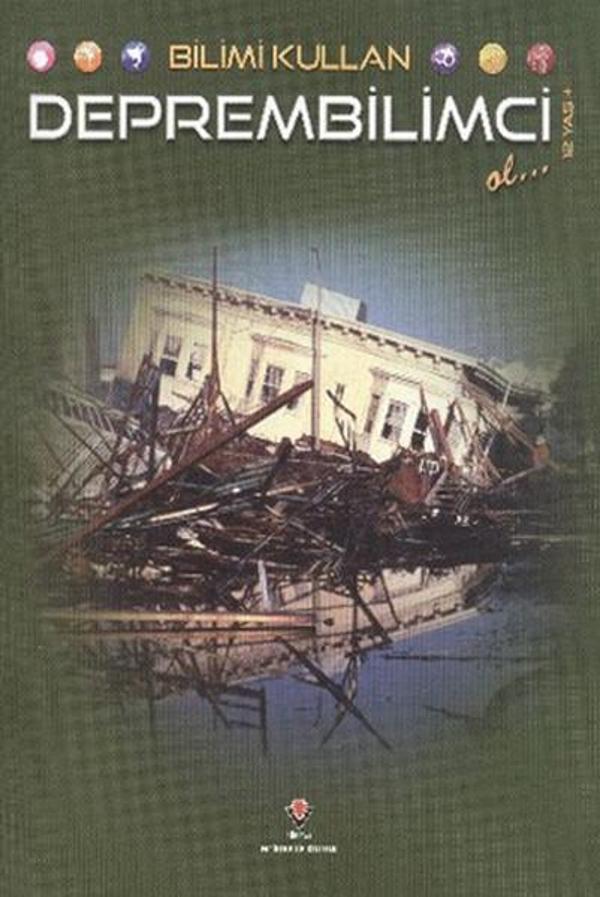 Bilimi Kullan - Deprembilimci Ol - Tübitak Yayınları - Image 1