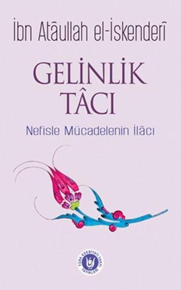 Türk Edebiyatı Vakfı Yayınları Gelinlik Tacı - Türk Edebiyatı Vakfı Yayınları - Image 1