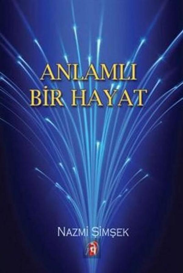 Anlamlı Bir Hayat - Asil Yayınevi - Image 1