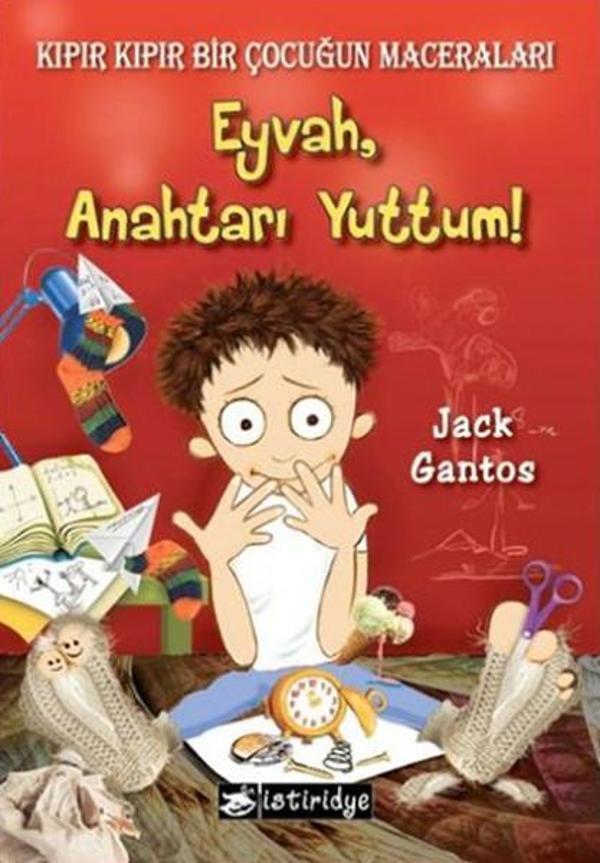 Kıpır Kıpır Bir Çocuğun Maceraları - Eyvah Anahtarı Yuttum! - İstiridye Yayıncılık - Image 1