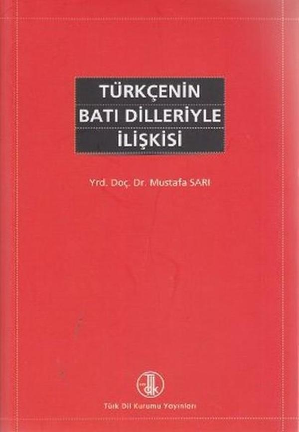 Türkçenin Batı Dilleriyle İlişkisi - Türk Dil Kurumu Yayınları - Image 1