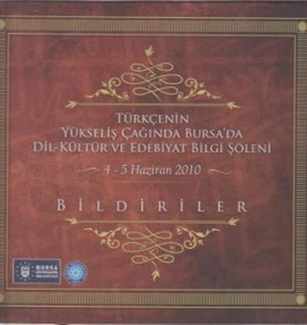Türkçenin Yükseliş Çağında Bursa'da Dil-Kültür ve Edebiyat Bilgi Şöleni - Bursa Kültür Sanat ve Turizm Tic. A - Image 1