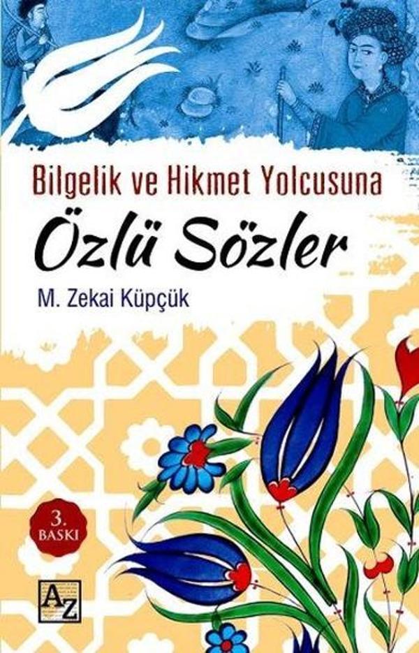 Bilgelik ve Hikmet Yolcusuna Özlü Sözler - Az Kitap - Image 1