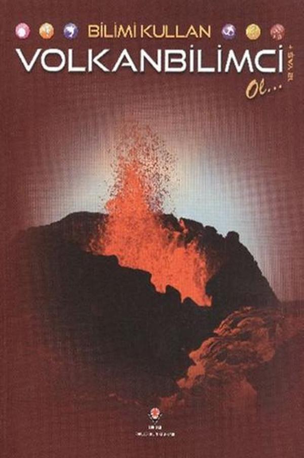 Bilimi Kullan Volkanbilimci - Tübitak Yayınları - Image 1