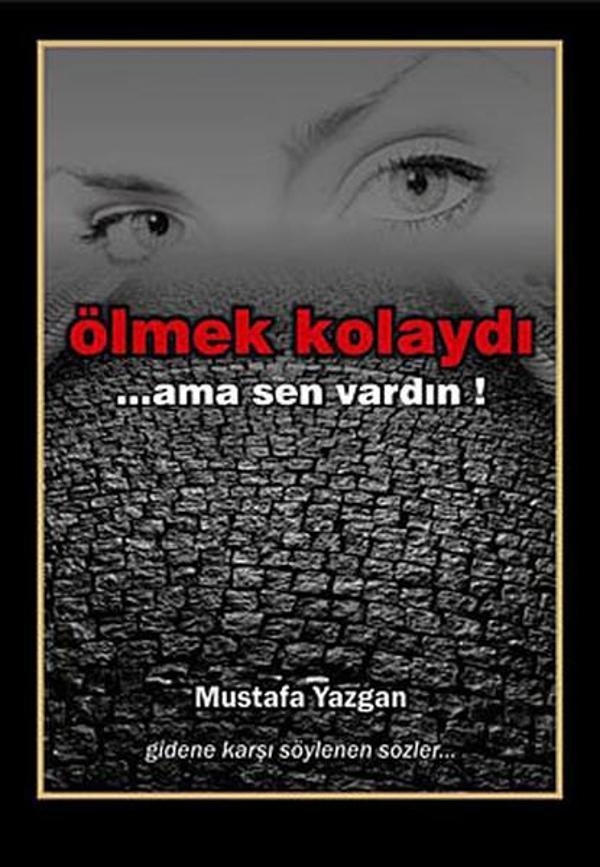 Ölmek Kolaydı... Ama Sen Vardın! - Vesta Yayınları - Image 1