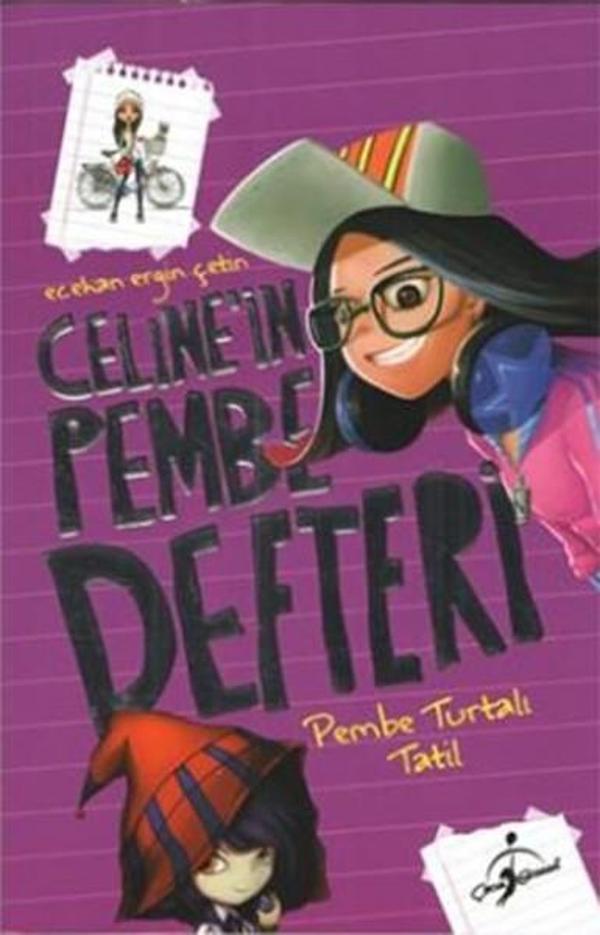 Pembe Turtalı Tatil-Celine'in Pembe Defteri - Çocuk Gezegeni - Image 1