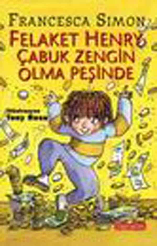 Felaket Henry Çabuk Zengin Olma Peşinde - İletişim Yayınları - Image 1