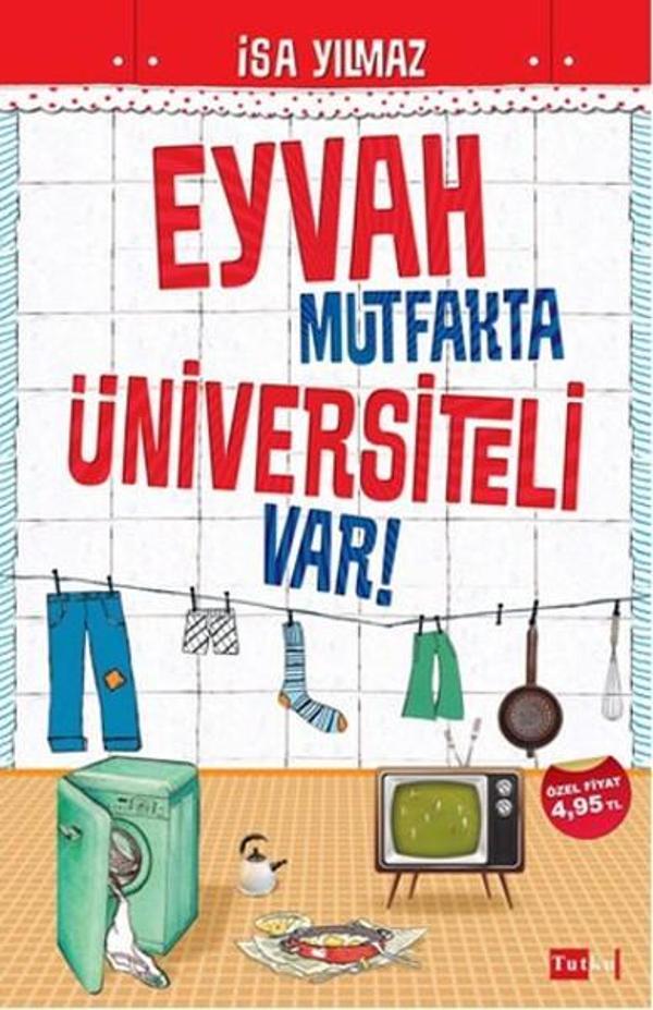 Eyvah Mutfakta Üniversiteli Var! - Tutku Yayınevi - Image 1