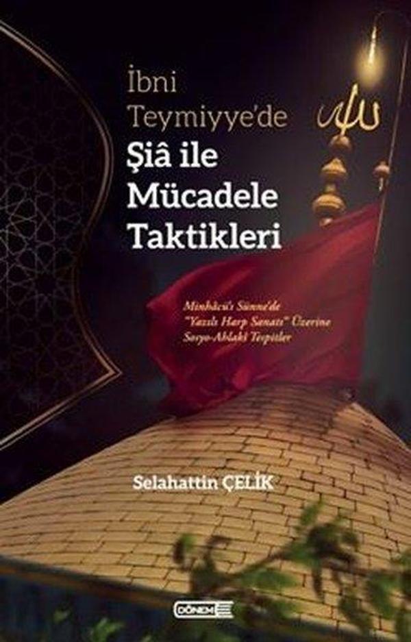 İbni Teymiyye'de Şia İle Mücadele Taktikleri - Dönem - Image 1