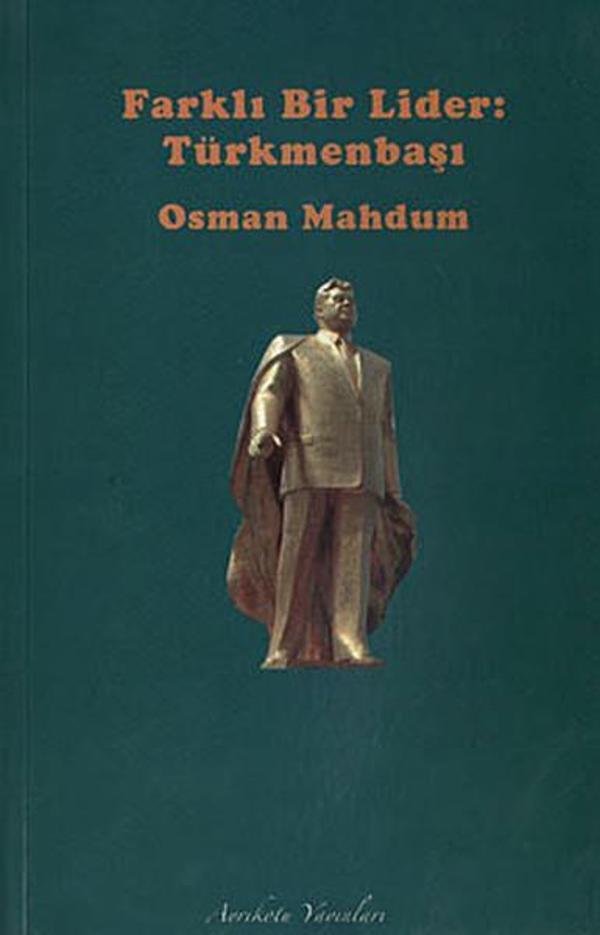 Farklı Bir Lider - Türkmenbaşı - Ayrıkotu Yayınları - Image 1