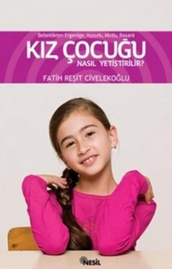 Kız Çocuğu Nasıl Yetiştirilir? - Nesil Yayınları - Image 1