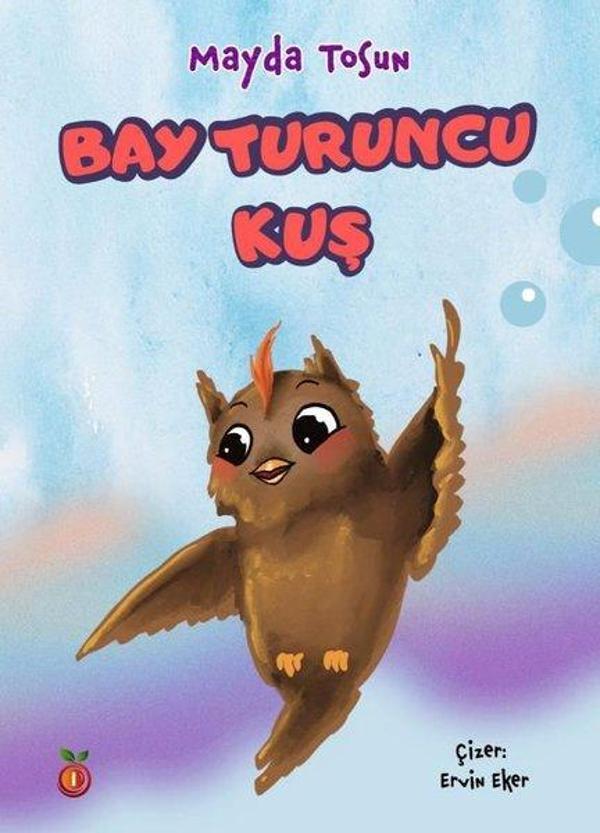Bay Turuncu Kuş - İnci Çocuk Yayınları - Image 1