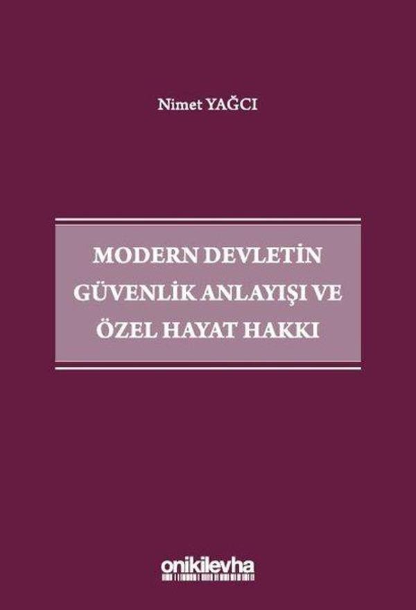 Modern Devletin Güvenlik Anlayışı ve Özel Hayat Hakkı - On İki Levha Yayıncılık - Image 1